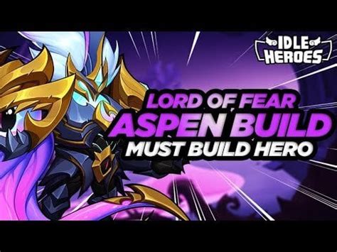 idle heroes aspen|Lord Of Fear Aspen Build Guide .